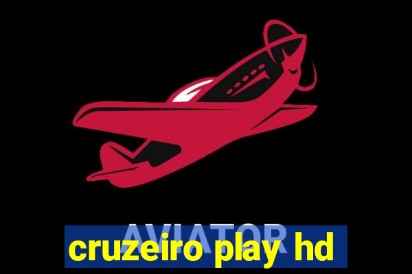 cruzeiro play hd