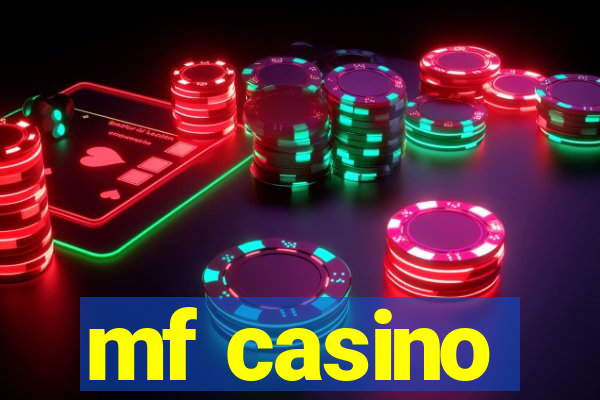 mf casino