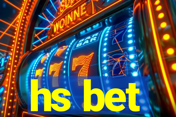 hs bet