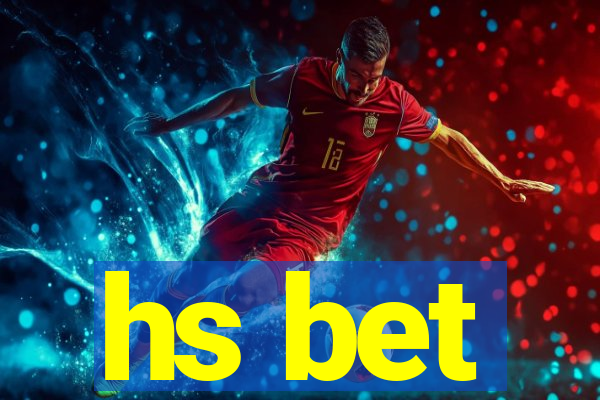 hs bet