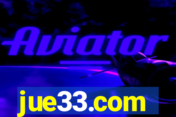 jue33.com
