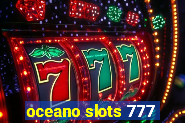 oceano slots 777