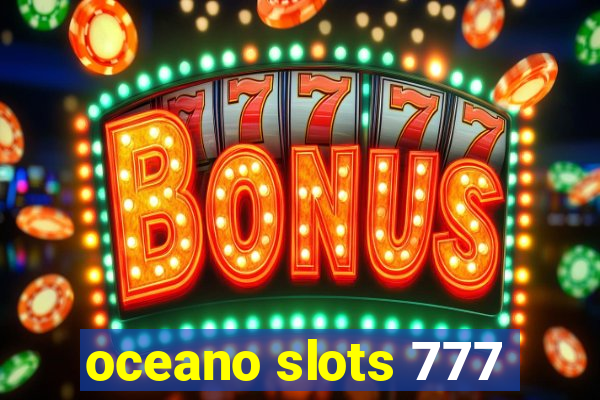 oceano slots 777