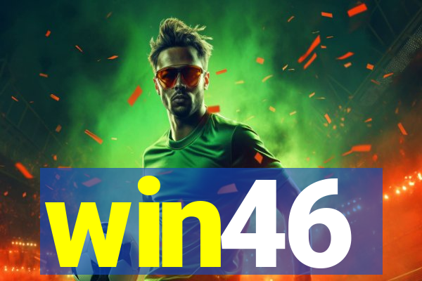 win46