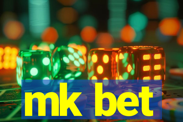 mk bet