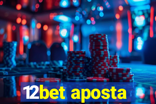12bet aposta