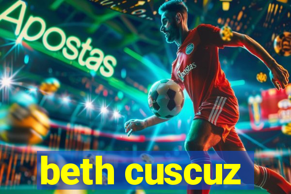 beth cuscuz