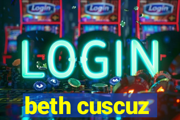 beth cuscuz