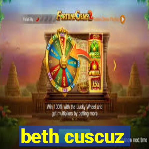 beth cuscuz