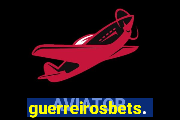 guerreirosbets.com.br