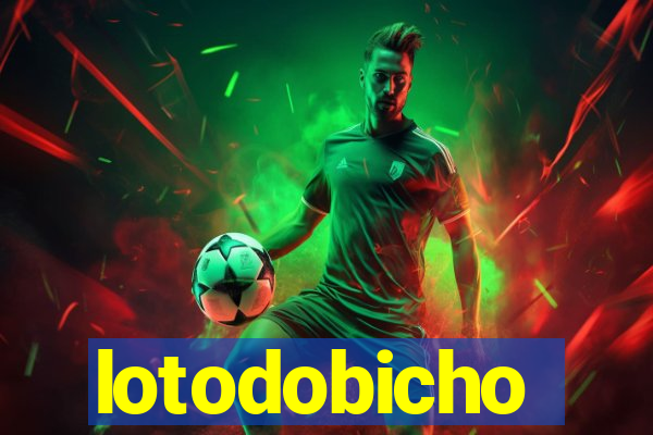lotodobicho