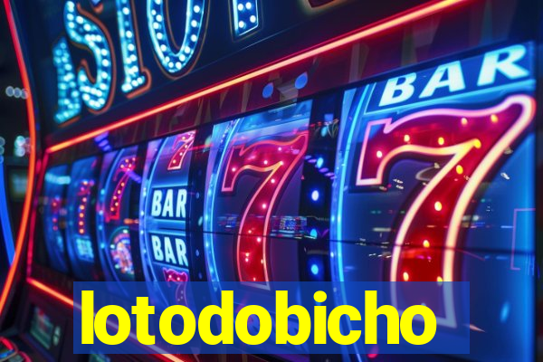 lotodobicho