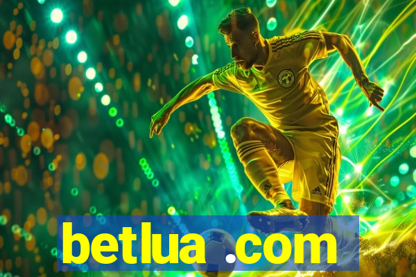 betlua .com