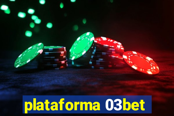 plataforma 03bet
