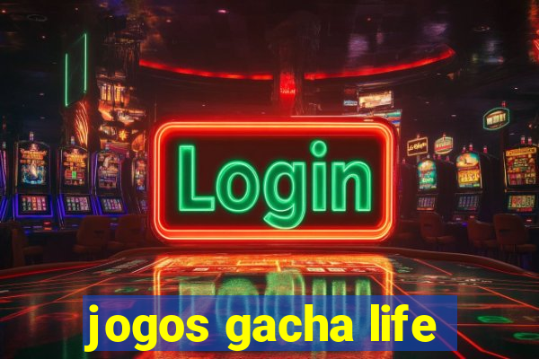 jogos gacha life