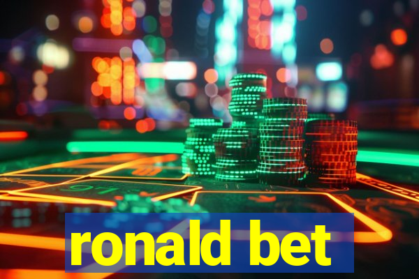 ronald bet