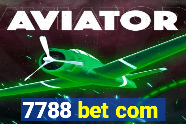 7788 bet com