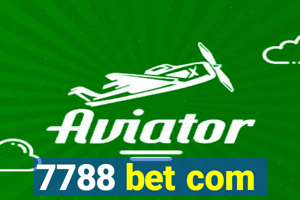 7788 bet com