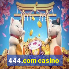 444.com casino