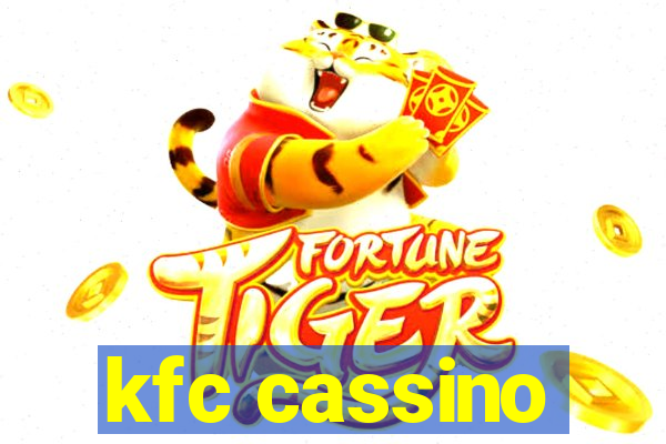 kfc cassino