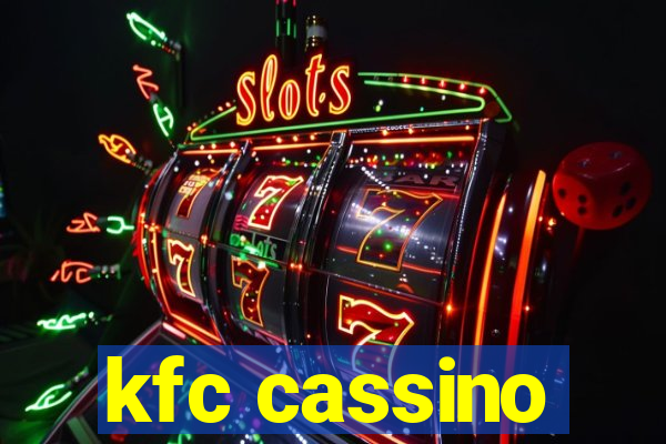 kfc cassino