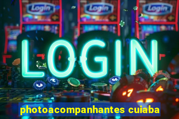 photoacompanhantes cuiaba