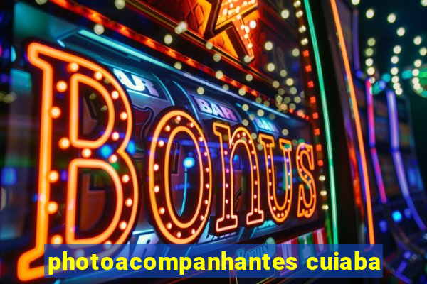 photoacompanhantes cuiaba