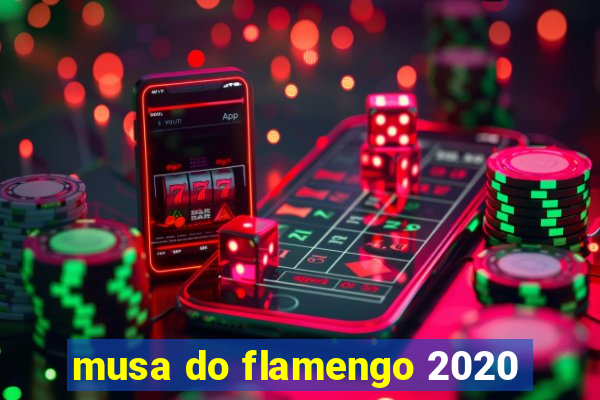 musa do flamengo 2020