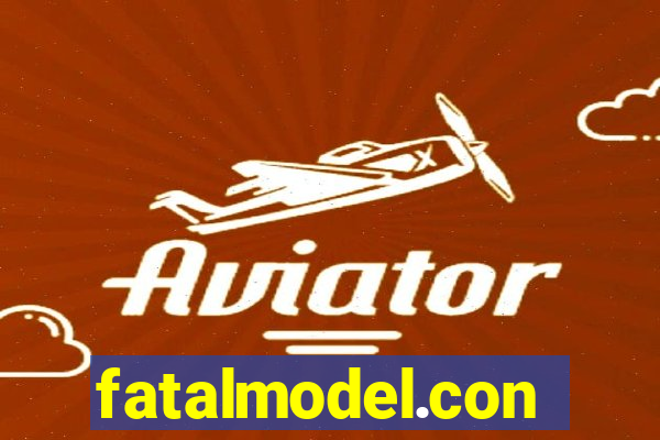 fatalmodel.con