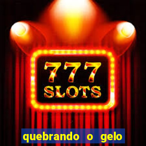 quebrando o gelo livro pdf