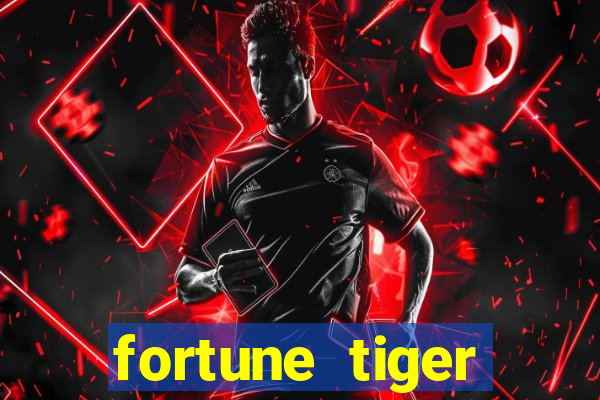 fortune tiger plataforma de 1 real