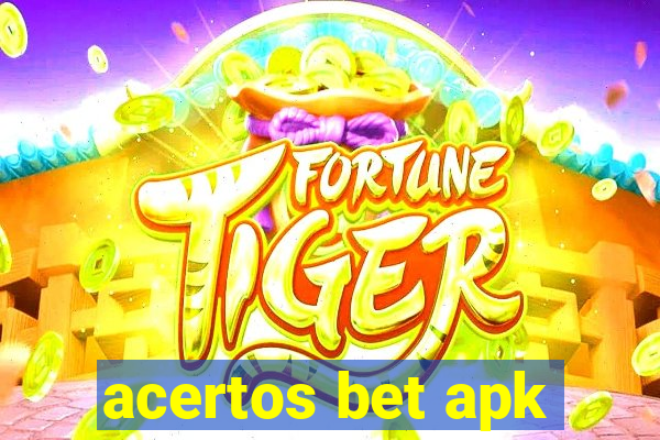 acertos bet apk