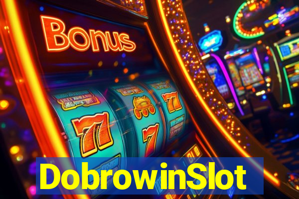DobrowinSlot