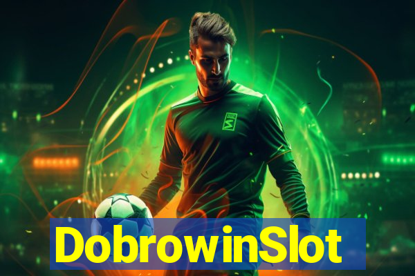 DobrowinSlot