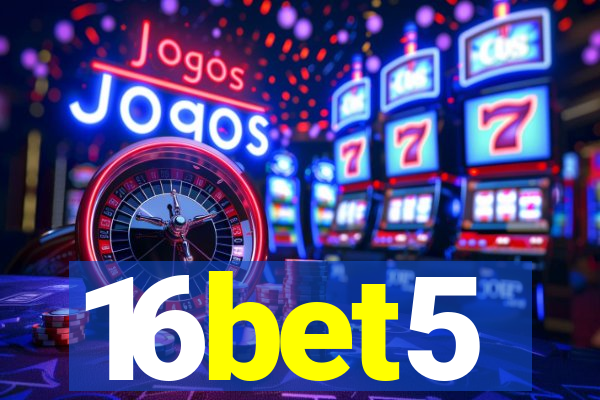 16bet5