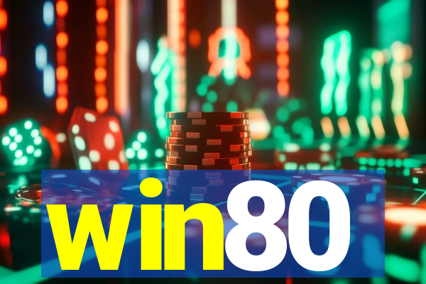 win80
