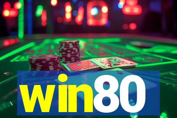 win80