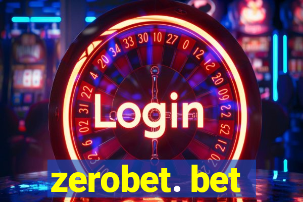 zerobet. bet
