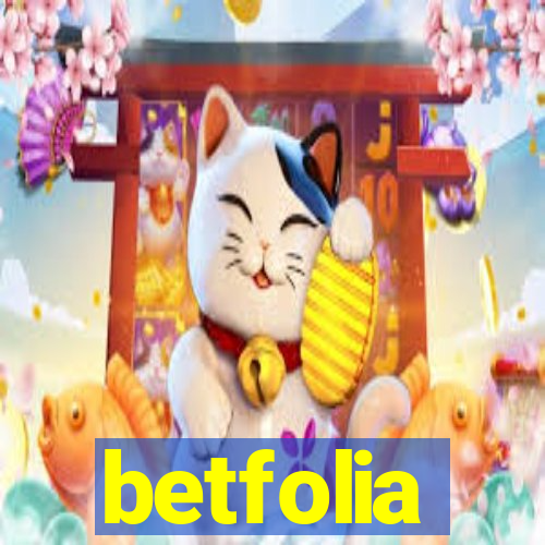 betfolia