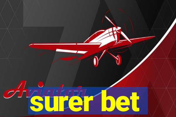 surer bet