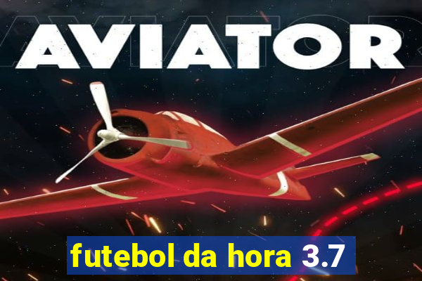 futebol da hora 3.7