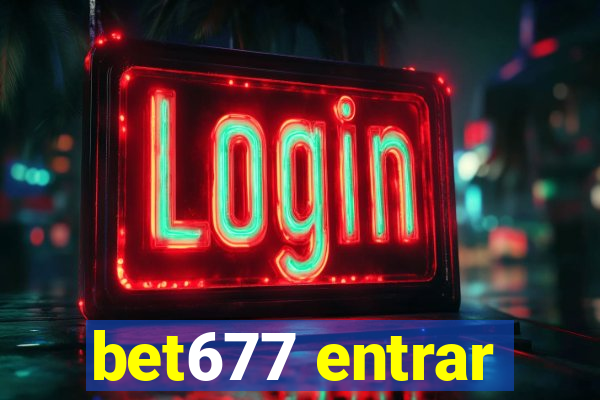 bet677 entrar