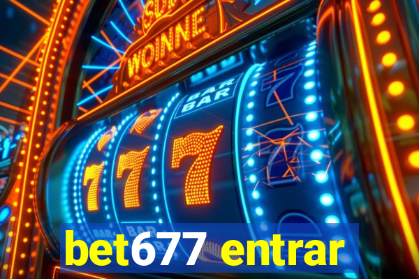bet677 entrar
