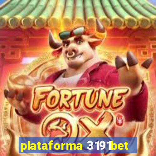 plataforma 3191bet