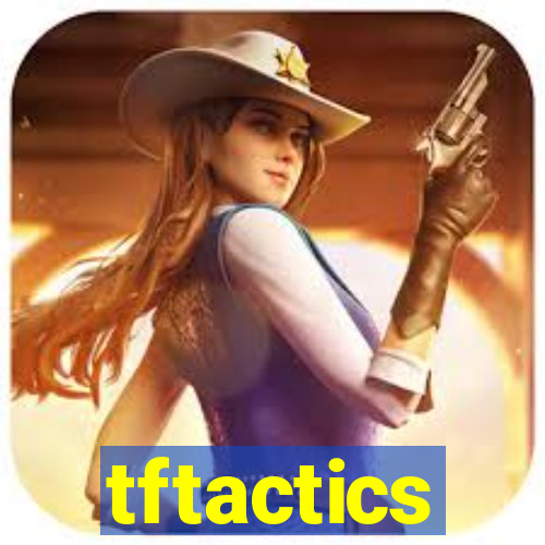 tftactics