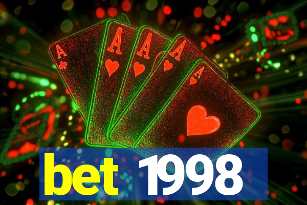 bet 1998