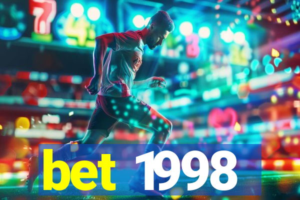 bet 1998