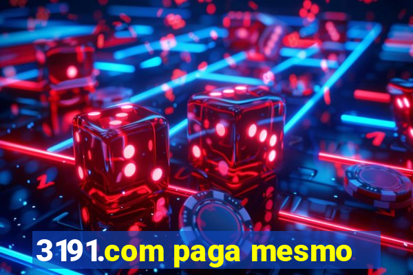 3191.com paga mesmo