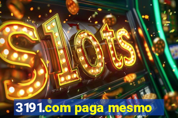 3191.com paga mesmo