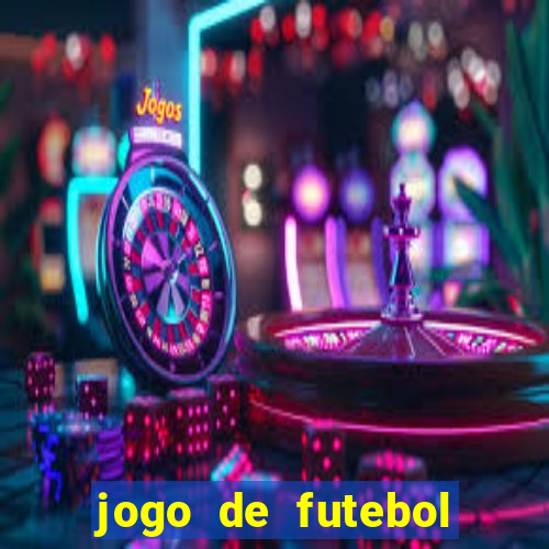 jogo de futebol com dinheiro infinito